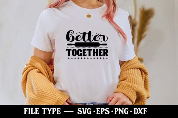 Better Together Kitchen SVG