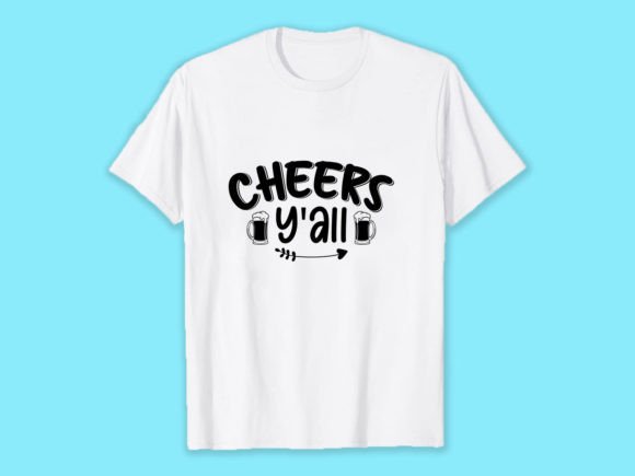 Cheers Y All T-shirt Design Graphics