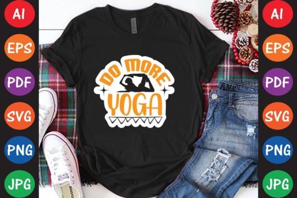 Do More Yoga Graphics & T-Shirt Designs