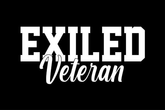 Exiled Veteran T-Shirt Design: Graphics & Crafts