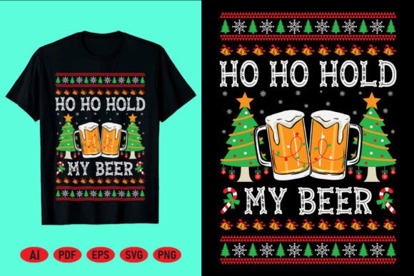 Ho Ho Hold My Beer. Christmas T-Shirt