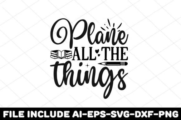 Plane All the Things Graphics for T-Shirt Designs