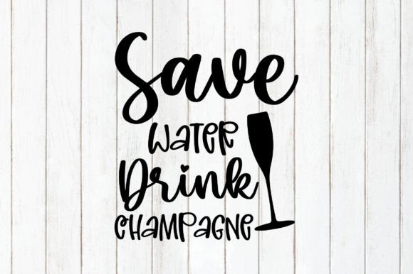 Save Water Drink Champagne T-shirt: Graphics and Crafts in Action