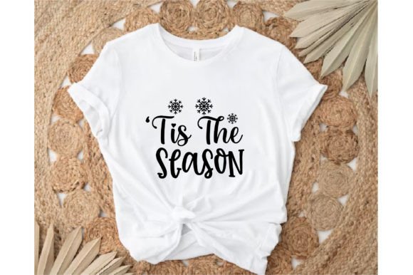 tis the Season T-shirt Design Graphics Crafts