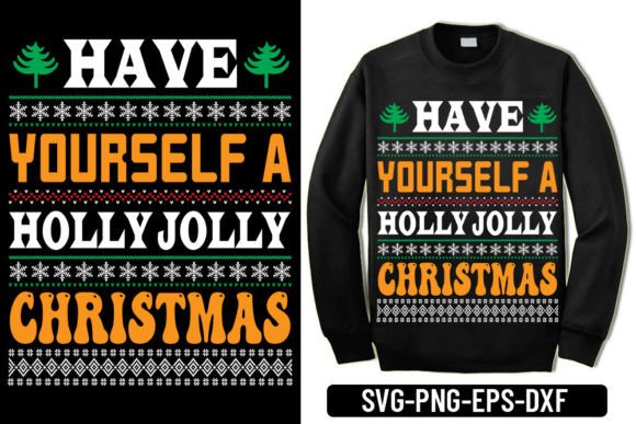 Ugly Sweater -Have Yourself a Holly Joll