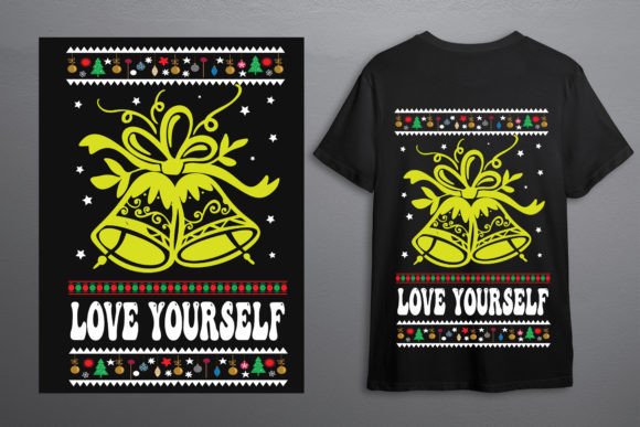 Ugly Sweater - Love Yourself: Graphics for T-Shirt Designs
