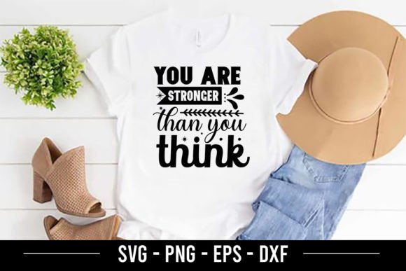 You Are Stronger Than You Think